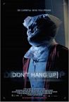Dont Hang Up 2017
