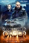 Blue World Order 2017