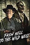 From Hell to the Wild West 2017