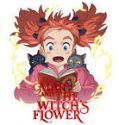 Mary And The Witchs Flower 2017