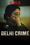 Delhi Crime Season 1 2019