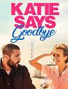 Katie Says Goodbye 2018
