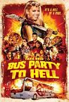 Party Bus to Hell 2018