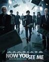 Now You See Me 2013