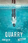 Quarry Season 1 2016