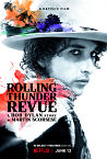 Rolling Thunder Revue A Bob Dylan Story by Martin Scorsese 2019