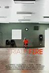 Trial by Fire 2019