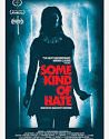 Some Kind Of Hate 2015