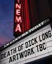 The Death of Dick Long 2019