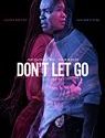 Dont Let Go 2019