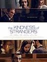 The Kindness of Strangers 2020