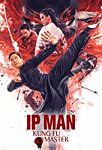 Ip Man Kung Fu Master 2019