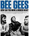 The Bee Gees How Can You Mend a Broken Heart 2020